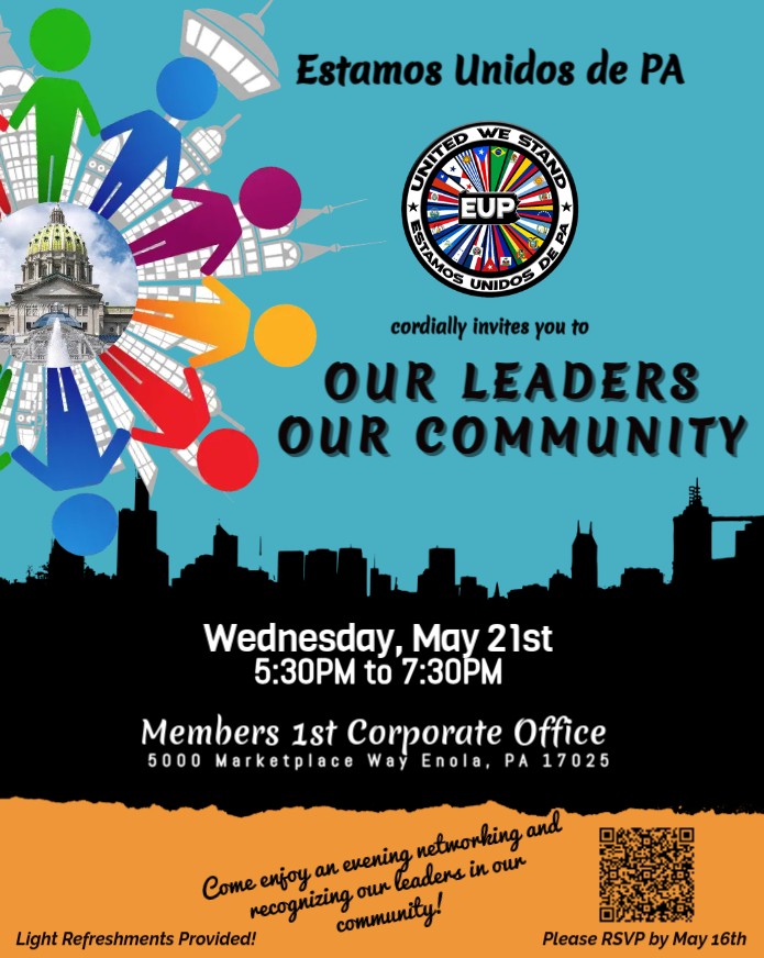 Our Leaders-Our Community-Estamos Unidos Wine and Cheese Volunteer Recognition Night 5/21/25 at 5:30 PM